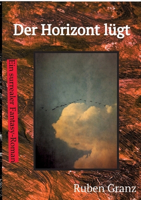 Der Horizont lügt [German] 3384109902 Book Cover