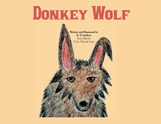 Donkey Wolf 166244897X Book Cover