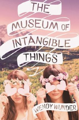 The Museum of Intangible Things 1595145141 Book Cover