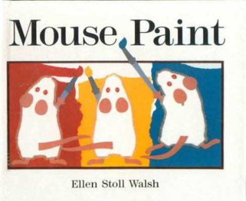 Mouse Paint 0785753168 Book Cover