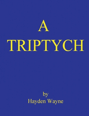 A Triptych 1514398354 Book Cover