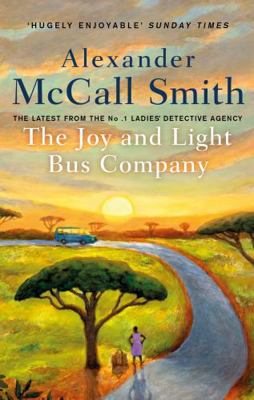 The Joy and Light Bus Company: No. 1 Ladies' De... 034914480X Book Cover