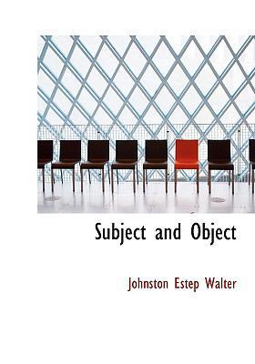 Subject and Object [Large Print] 0554603519 Book Cover