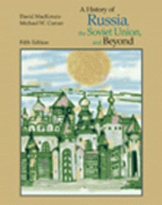 History of Russia, the Soviet Union, and Beyond 0534548911 Book Cover