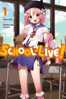 School-Live!, Vol. 1: Volume 1 0316309702 Book Cover