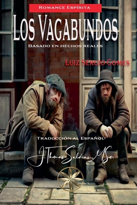 Los Vagabundos [Spanish] B0D4JJ5KH6 Book Cover
