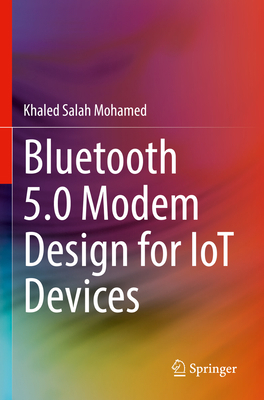 Bluetooth 5.0 Modem Design for Iot Devices 303088628X Book Cover