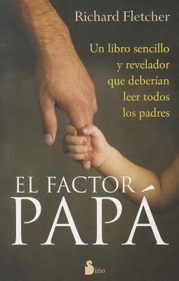 Factor Papa, El [Spanish] 8478087885 Book Cover