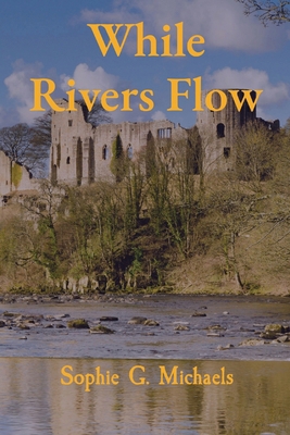 While Rivers Flow B0D3MCPCB4 Book Cover