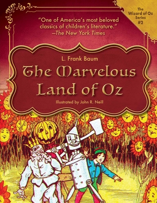 The Marvelous Land of Oz 1631585754 Book Cover
