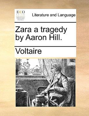 Zara a Tragedy by Aaron Hill. 1140820850 Book Cover