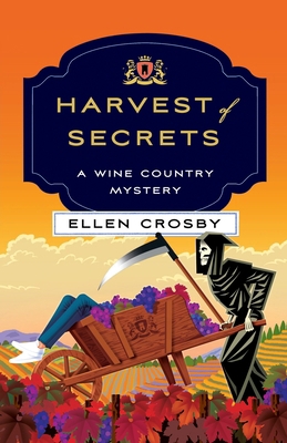 Harvest of Secrets: A Wine Country Mystery 1250353793 Book Cover