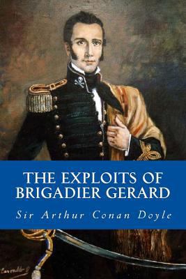 The Exploits of Brigadier Gerard 197377223X Book Cover