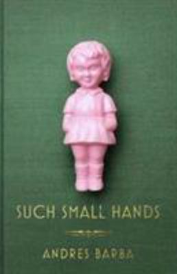 Such Small Hands 1846276438 Book Cover