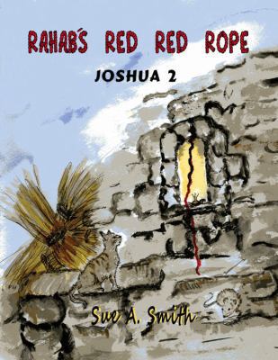 Rahab's Red Red Rope: Joshua 2 147877276X Book Cover