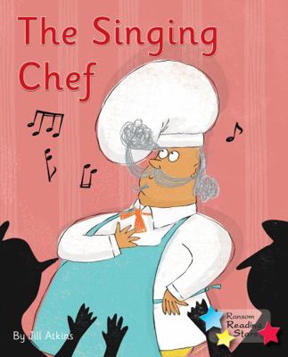 The Singing Chef: Phonics Phase 5 (Reading Star... 1800470290 Book Cover