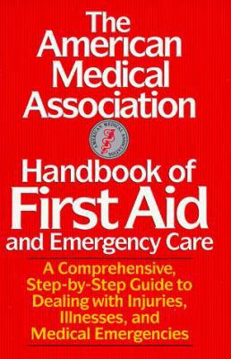 American Medical Association Handbook of First ... 0679729593 Book Cover