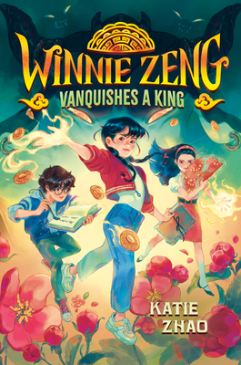 Winnie Zeng Vanquishes a King 0593426622 Book Cover