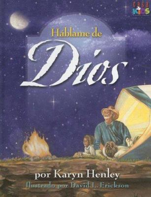Hablame de Dios [Spanish] 1591858259 Book Cover