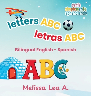 letters ABC letras ABC: Bilingual English - Spa... [Spanish] 1967064229 Book Cover