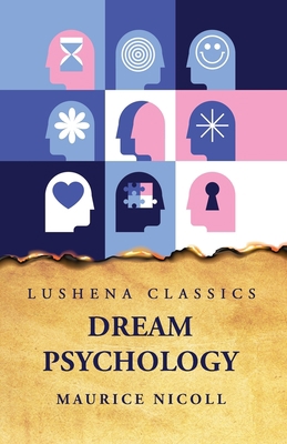 Dream Psychology B0CGZPXMS5 Book Cover