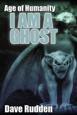 I Am a Ghost 1502394839 Book Cover