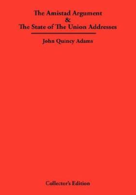 The Amistad Argument & The State of The Union A... 0979336368 Book Cover