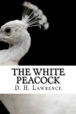 The White Peacock 1727467205 Book Cover