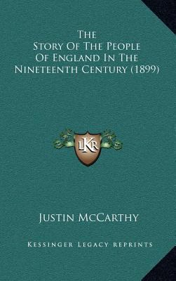 The Story Of The People Of England In The Ninet... 1164383507 Book Cover