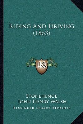 Riding And Driving (1863) 116483648X Book Cover