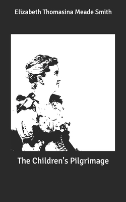 The Children's Pilgrimage B088BDB9TK Book Cover