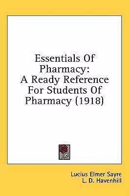 Essentials of Pharmacy: A Ready Reference for S... 1437007562 Book Cover