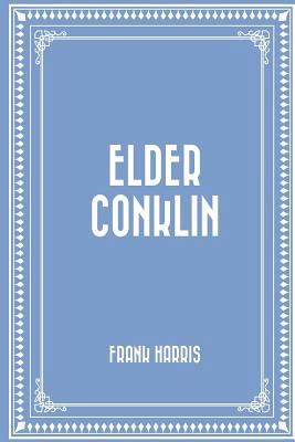 Elder Conklin 1530272831 Book Cover