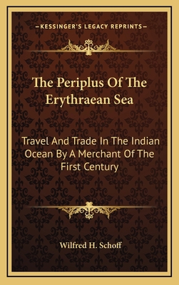 The Periplus Of The Erythraean Sea: Travel And ... 1163511374 Book Cover