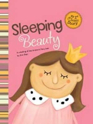 Sleeping Beauty (My First Classic Story) 1406226629 Book Cover