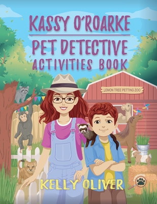 Kassy O'Roarke Pet Detective Activities Book B0F8FZ7MMJ Book Cover