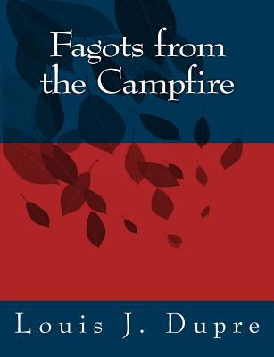 Fagots from the Campfire 1456351265 Book Cover