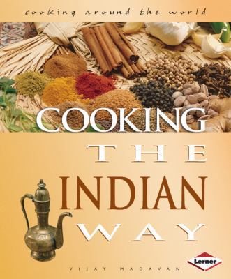 Cooking the Indian Way. Vijay Madavan 0761343954 Book Cover