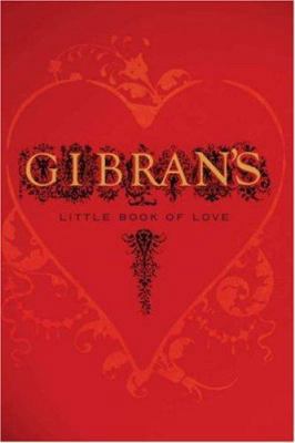 Gibran's Little Book of Love 185168512X Book Cover