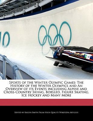 Sports of the Winter Olympic Games: The History... 1241092389 Book Cover