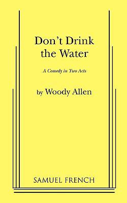 Don't Drink the Water 0573608172 Book Cover
