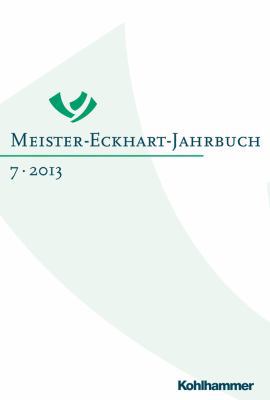 Meister-Eckhart-Jahrbuch: Band 7 (2013): Meiste... [German] 3170233742 Book Cover