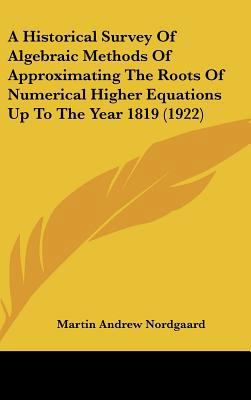 A Historical Survey of Algebraic Methods of App... 1161758151 Book Cover