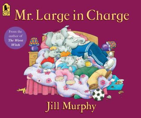 Mr. Large in Charge 076369973X Book Cover