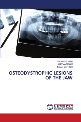 Osteodystrophic Lesions of the Jaw 6208172012 Book Cover