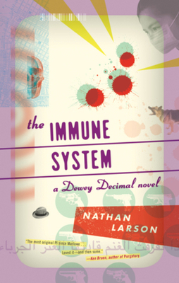 The Immune System: A Dewey Decimal Novel 1617753394 Book Cover