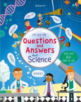 Lift-the-Flap Questions and Answers About Scien... Book Cover
