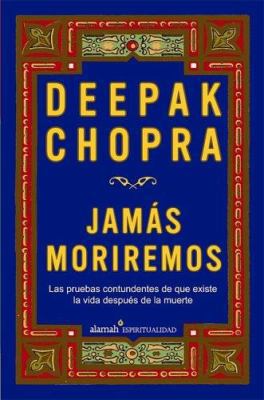 Jamás moriremos (Life After Death: The Burden o... [Spanish] 9707707690 Book Cover