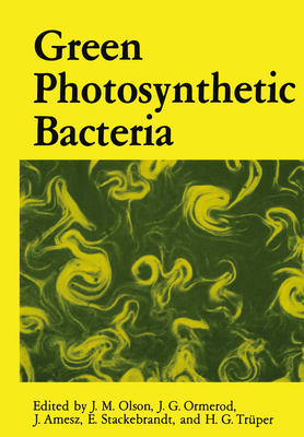 Green Photosynthetic Bacteria 0306429209 Book Cover