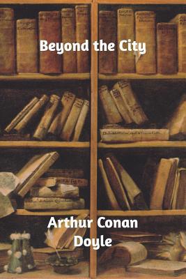 Beyond the City 0368707229 Book Cover